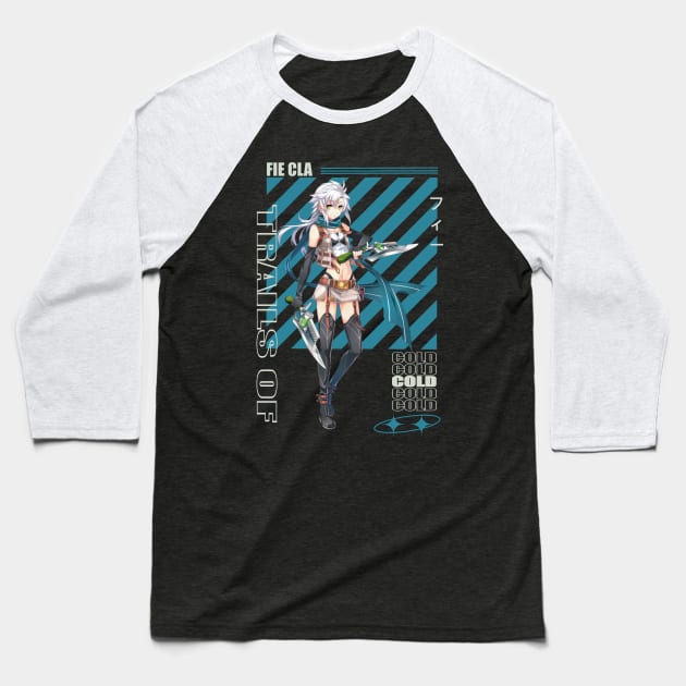 Fie Cla Trails of cold steel Baseball T-Shirt by My Kido